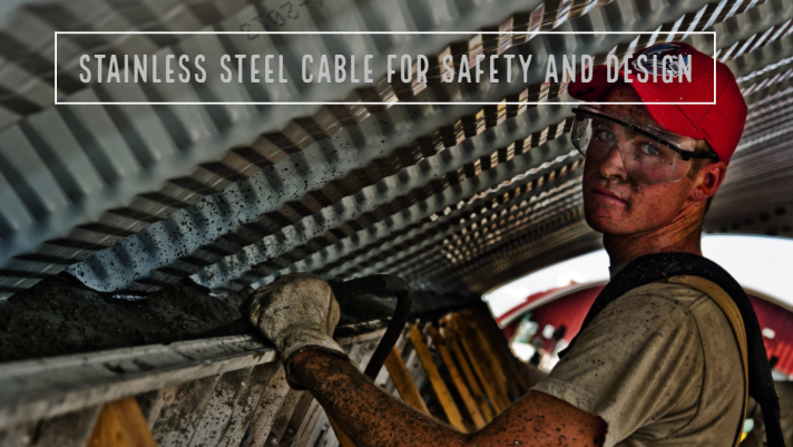 Stainless Steel Cable for Safety and Design